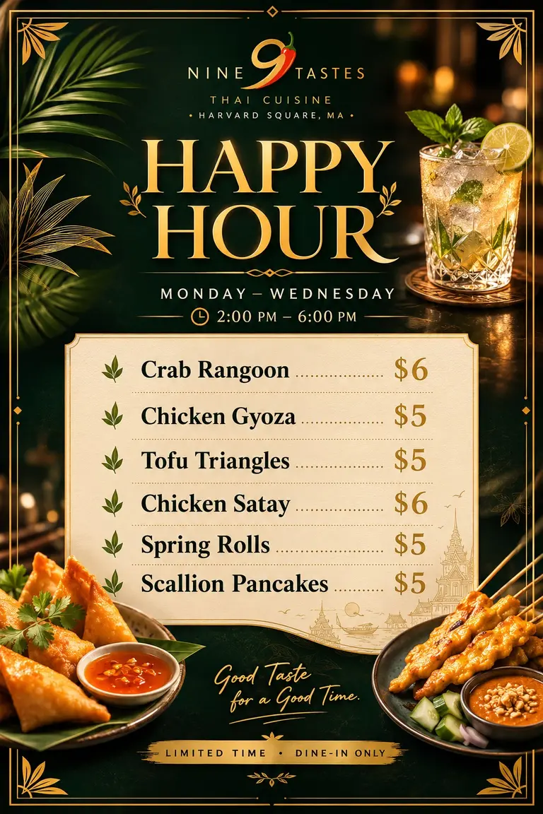 Happy Hour is here at Nine Tastes Thai Cuisine!